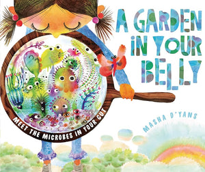 A Garden In Your Belly