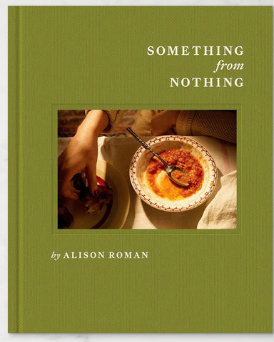 Something From Nothing: A Cookbook