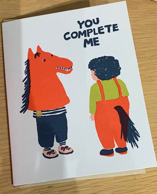 You Complete Me Card